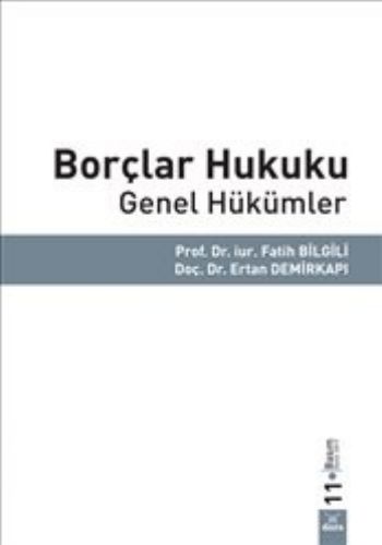 Borçlar Hukuku Genel Hükümler Fatih Bilgili-Ertan Demirkapı