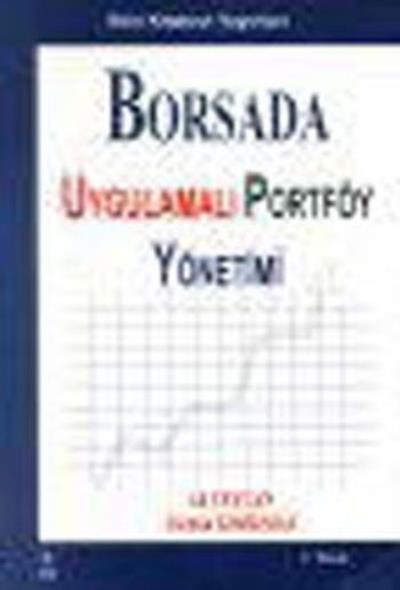 Borsada Uygulamalı Portfoy Yönetimi %17 indirimli Borsada Uygulamalı Portfoy Yönetimi %17 indirimli