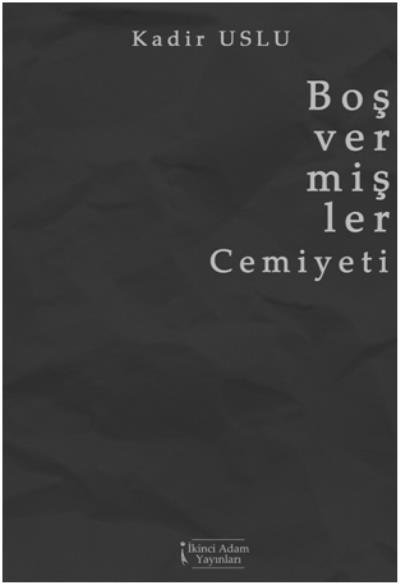 Boş Vermişler Cemiyeti