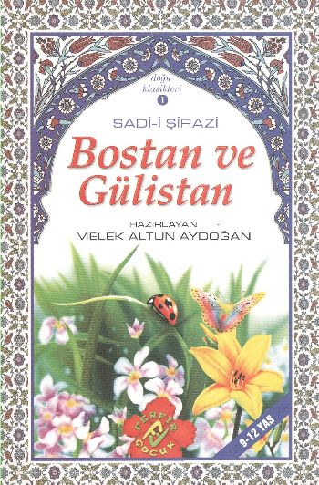 Bostan ve Gülistan Melek Altun Aydoğan