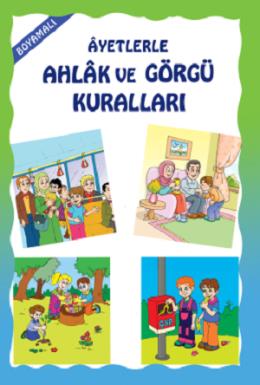 Boyamalı Ayetlerle Ahlak ve Görgü Kuralları