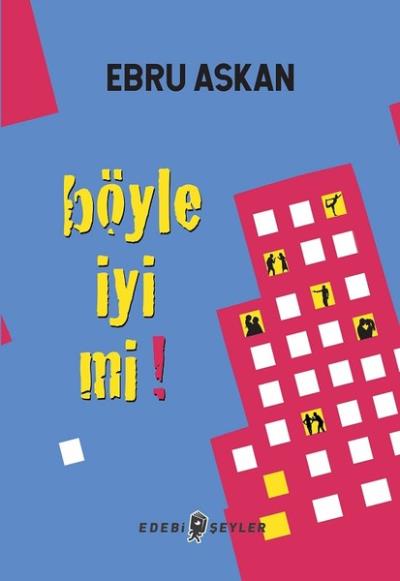 Böyle İyi mi Ebru Askan