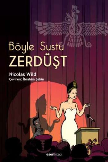 Böyle Sustu Zerdüşt