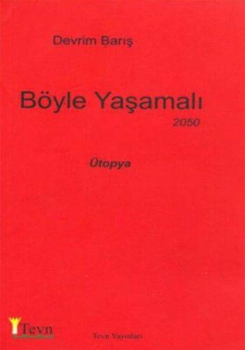 Böyle Yaşamalı