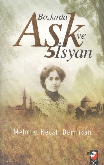 Bozkırda Aşk ve İsyan