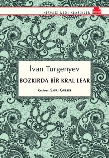Bozkırda Bir Kral Lear Ivan Sergeyeviç Turgenyev