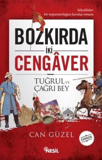 Bozkırda İki Cengaver Tuğrul ve Çağrı Bey