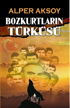 Bozkurtların Türküsü Alper Aksoy