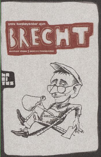 Brecht (Yeni Başlayanlar İçin)