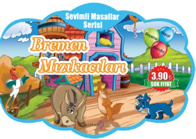 Bremen Mızıkacıları Sevimli Masallar Serisi Kolektif