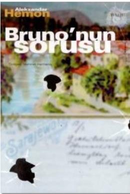 Bruno’ nun Sorusu Aleksandar Hemon