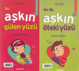 Bu Aşkın Gülen Yüzü Bu da Aşkın Öteki Yüzü