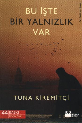 Bu İşte Bir Yalnızlık Var