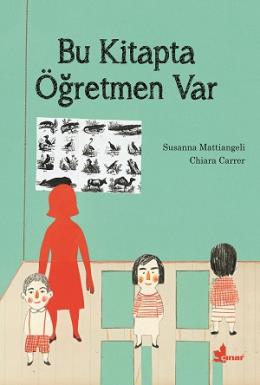 Bu Kitapta Öğretmen Var Susanna Mattiangeli