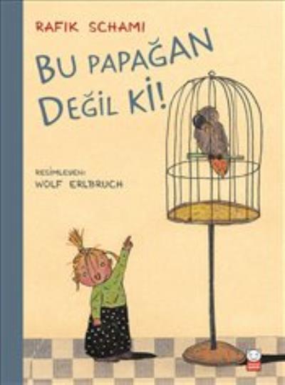 Bu Papağan Değil Ki