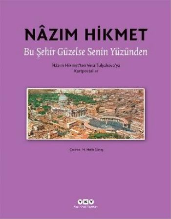 Bu Şehir Güzelse Senin Yüzünden %17 indirimli Nazım Hikmet