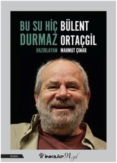 Bu Su Hiç Durmaz Bülent Ortaçgil Mahmut Çinar