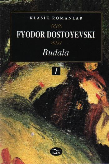 Budala-I %17 indirimli Fyodor Dostoyevski