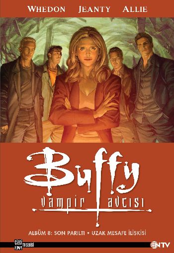 Buffy Vampir Avcısı Albüm 8 Son Parıltı Uzak Mesafe İlişkisi
