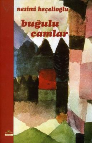 Buğulu Camlar