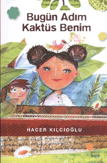 Bugün Adım Kaktüs Benim %17 indirimli Hacer Kılcıoğlu