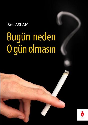 Bugün Neden O Gün Olmasın %17 indirimli Erol Aslan