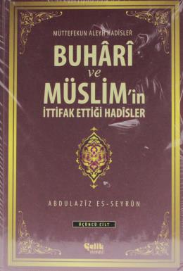 Buhâri Ve Müslim'in İttifak Ettiği Hadisler 3 Kitap