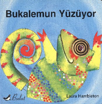 Bukalemun Yüzüyor %17 indirimli Laura Hambleton