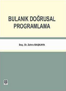 Bulanık Doğrusal Programlama