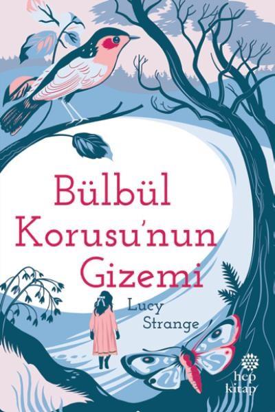 Bülbül Korusu’nun Gizemi