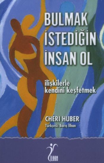 Bulmak İstediğin İnsan Ol %17 indirimli Cheri Huber