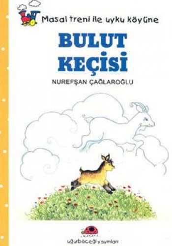 Bulut Keçisi Masal Treni ile Uyku Köyüne