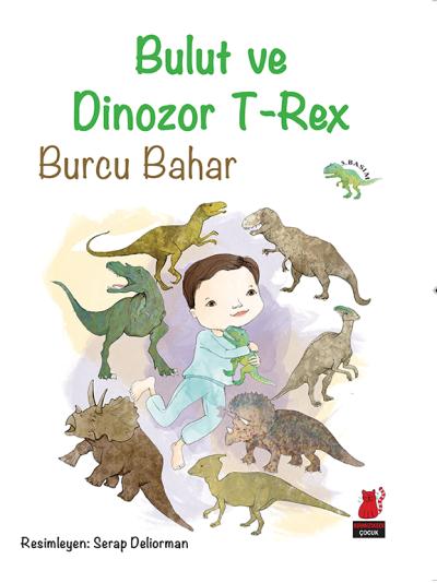 Bulut ve Dinozor T-Rex