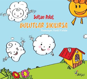 Bulutlar Sıkılırsa Sultan Polat