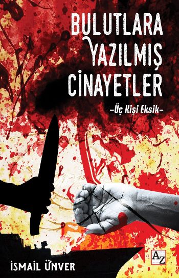 Bulutlara Yazılmış Cinayetler İsmail Ünver