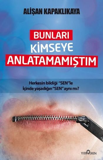 Bunları Kimseye Anlatamamıştım