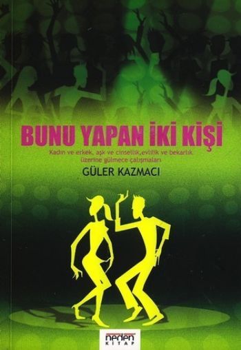 Bunu Yapan İki Kişi