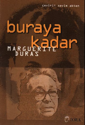 Buraya Kadar %17 indirimli Marguerite Duras