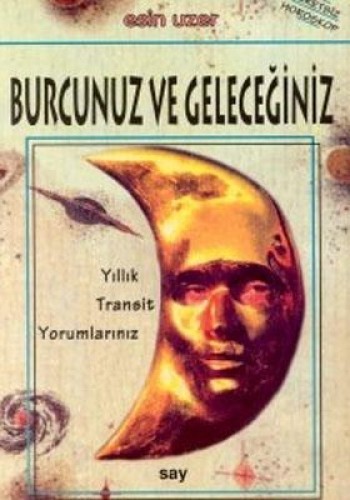 Burcunuz ve Geleceğiniz Yıllık Transit Yorumlarınız