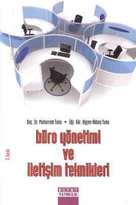 Büro Yönetimi ve İletişim Teknikleri