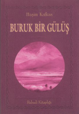 Buruk Bir Gülüş