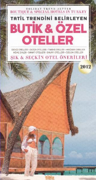 Butik Özel Oteller 2012