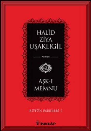 Bütün Eserleri 2 Aşk-ı Memnu