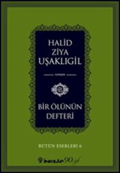 Bütün Eserleri 6 Bir Ölünün Defteri