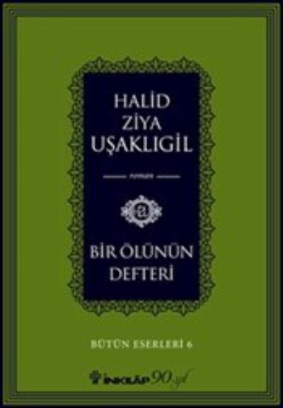 Bir Ölünün Defteri Halid Ziya Uşaklıgil