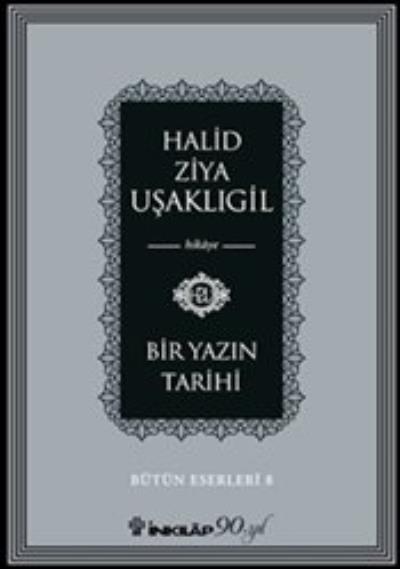 Bütün Eserleri 8 Bir Yazın Tarihi