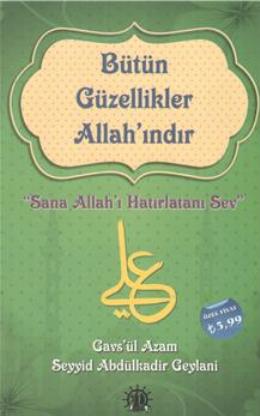 Bütün Güzellikler Allahındır