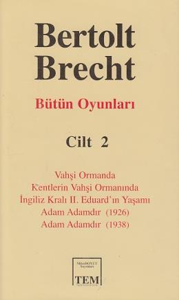 Bütün Oyunları Cilt 2: Bertolt Brecht