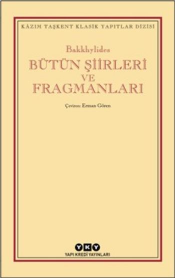 Bakkhylides Bütün Şiirleri ve Fragmanları