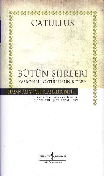 Bütün Şiirleri-Veronali Catullus'un Kitabı (Ciltli)